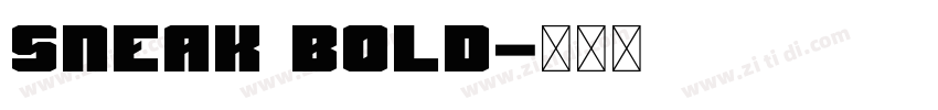 Sneak Bold字体转换